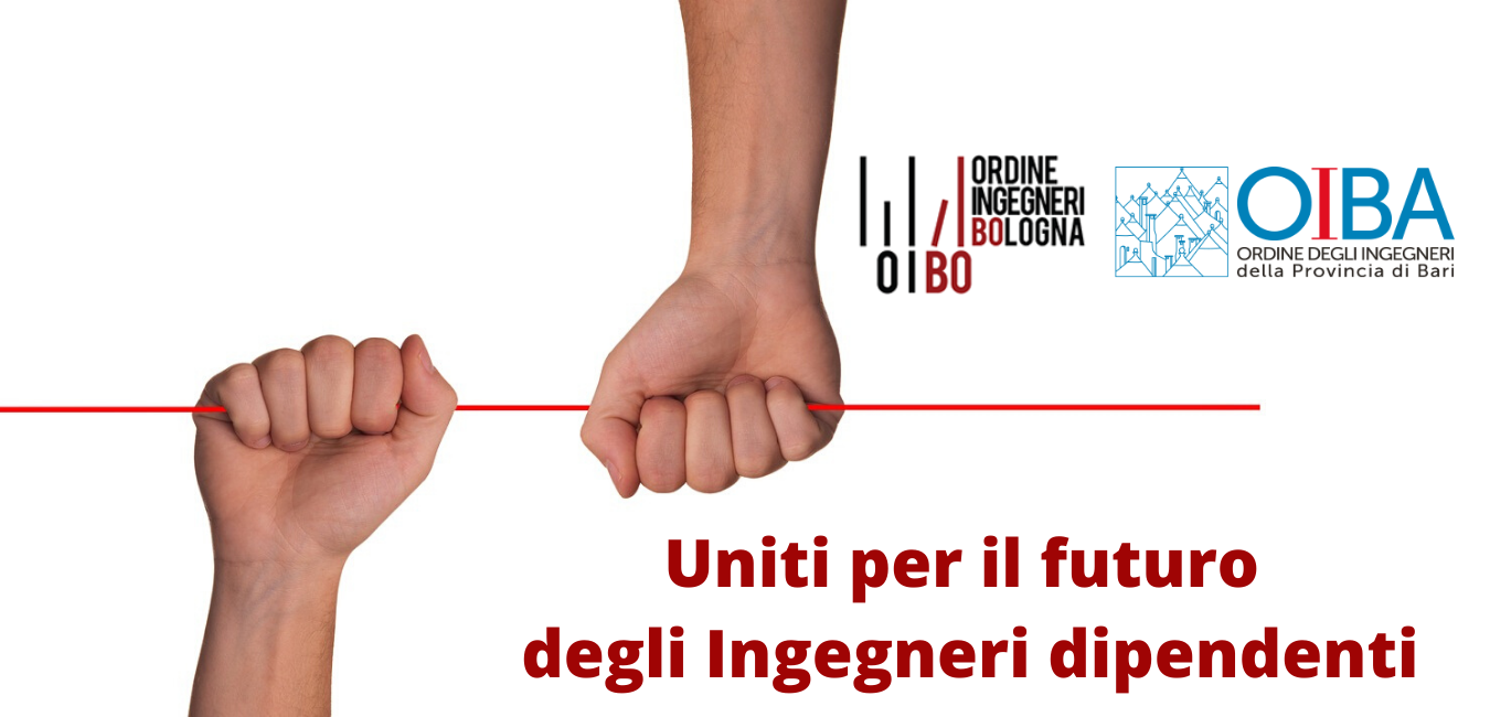 Un ruolo professionale per gli Ingegneri dipendenti: gli Ordini di Bari e Bologna uniti nella proposta