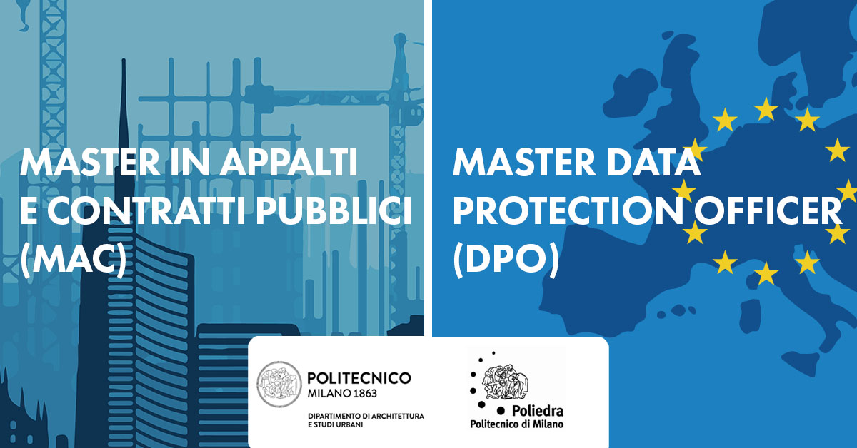 Master POLIMI “Appalti e Contratti Pubblici” e “Data Protection Officer”